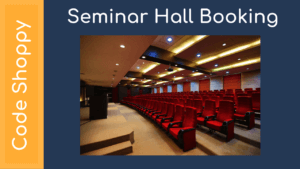 College Seminar Hall Booking Android & Web App