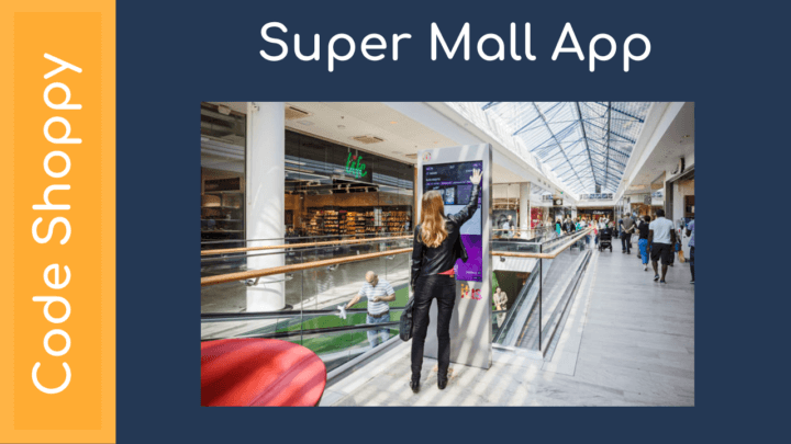 Super Mall App: Manage Shop?s Offer, Products & Location