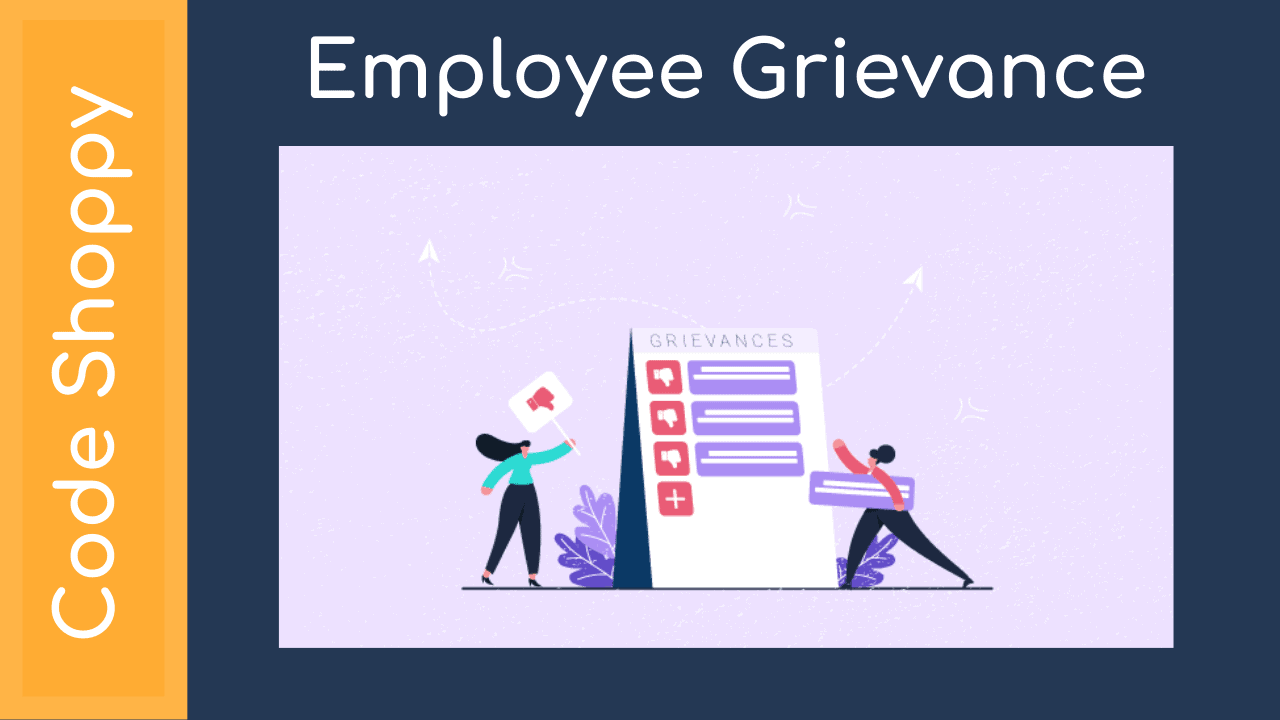 Grievance for Employee – Payment, Facilities, Infrastructure